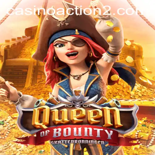 Discover the Thrilling World of QueenofBounty: A Guide to Mastering This Exciting Game