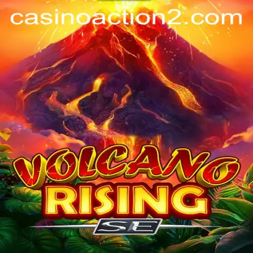 VolcanoRisingSE: The Ultimate Gaming Experience with 234 vip.bet