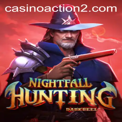 Master the Thrills of NightfallHunting and the Exciting World of 234 vip.bet
